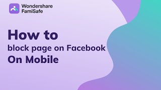 How to block page on Facebook on Mobile | Facebook Parental Control 2022 | FamiSafe screenshot 5