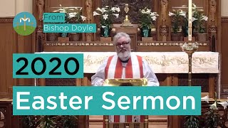 Bishop C. Andrew Doyle Easter Day Sermon 2020