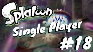 Splatoon: Single Player (Octo Valley) Episode 18: My Shiny Teeth and Me! (World 4-Boss)