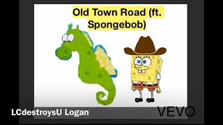 Old Town Road (ft. Spongebob)