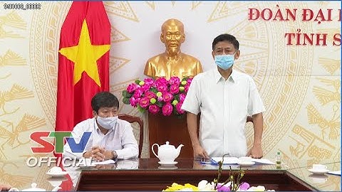 STV - Đoàn ĐBQH tỉnh Sóc Trăng làm việc với Công ty Điện lực tỉnh về kiến nghị của cử tri