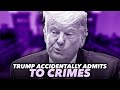 Oops! Trump Accidentally Admits To Crime At Center Of Hush Money Trial