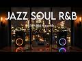 Smooth Jazz & Soulful R&B Mix Perfect Background for Work & Relaxation