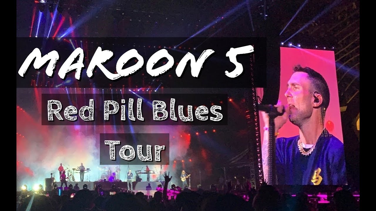 Forstyrrelse otte metallisk MAROON 5 RED PILL BLUES TOUR - YouTube