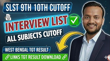 west bengal tgt cut off 2025/slst 9th to 10th interview list/West Bengal TGT DV DATE FINAL LIST ✅