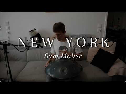 Sam Maher - New York | Handpan cover