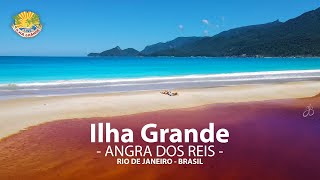 Ilha Grande - Angra dos Reis - O Paraíso Brasileiro