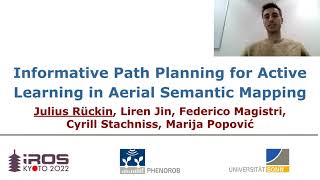 Talk by J. Rückin: Informative Path Planning for Active Learning in Aerial Semantic Map... (IROS&#39;22)