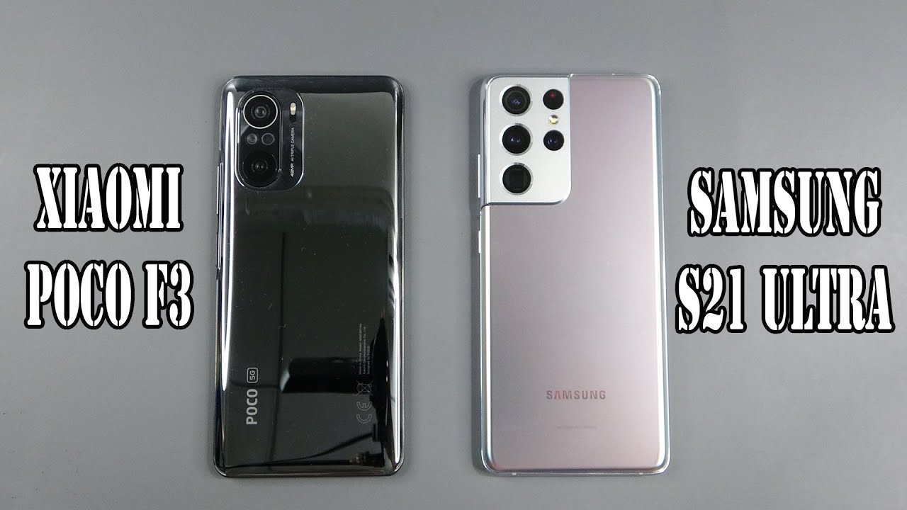Poco F3 vs Samsung Galaxy S21 Ultra | SpeedTest and Camera comparison
