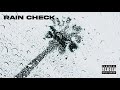 W1ll k  rain check