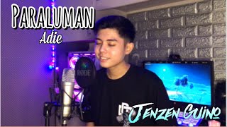 Paraluman - Adie (Jenzen Guino Cover)