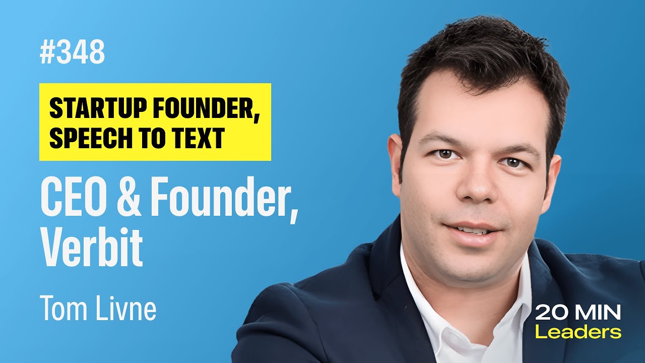 Ep348: Tom Livne | CEO & Founder, Verbit - YouTube