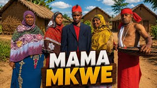 MAMA MKWE Ep1