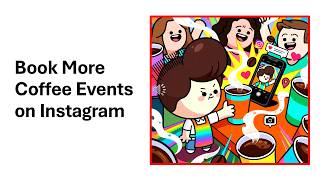 How Can Coffee Pop Ups Book More Events on Instagram