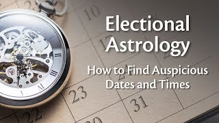 Electional Astrology: How to Find Auspicious Dates and Times screenshot 4