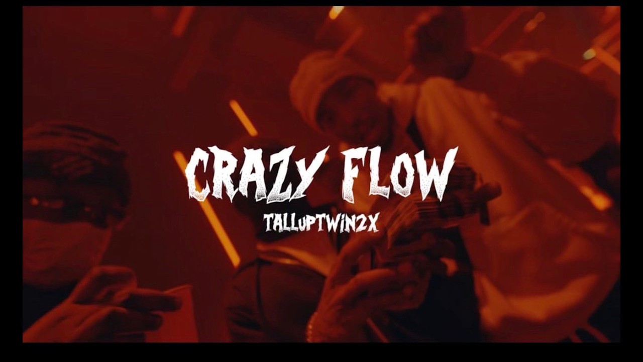 TallupTwin2X - Crazy Flow (Official Music Video) adlı videoyu YouTube'da izle TallupTwin2X - Crazy Flow (Official Music Video) adlı videoyu YouTube'da izle
