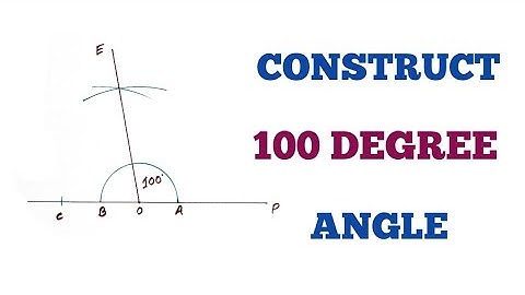 HOW TO CONSTRUCT 100 DEGREE ANGLE//USING PENCIL COMPASS// In Hindi