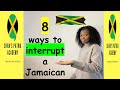 How to interrupt a Jamaican: Learn Jamaican Patois (Beginner friendly)