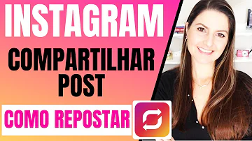 Como repostar uma postagem no Instagram?