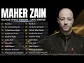 Maher Zain 2026 🎶 Lagu Islami Modern Terbaik Penuh Pesan & Nilai