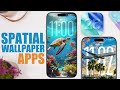 Best IOS 26 SPATIAL Wallpaper Apps 
