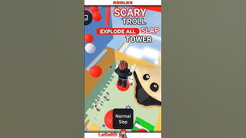Scary Troll Slap Tower #roblox