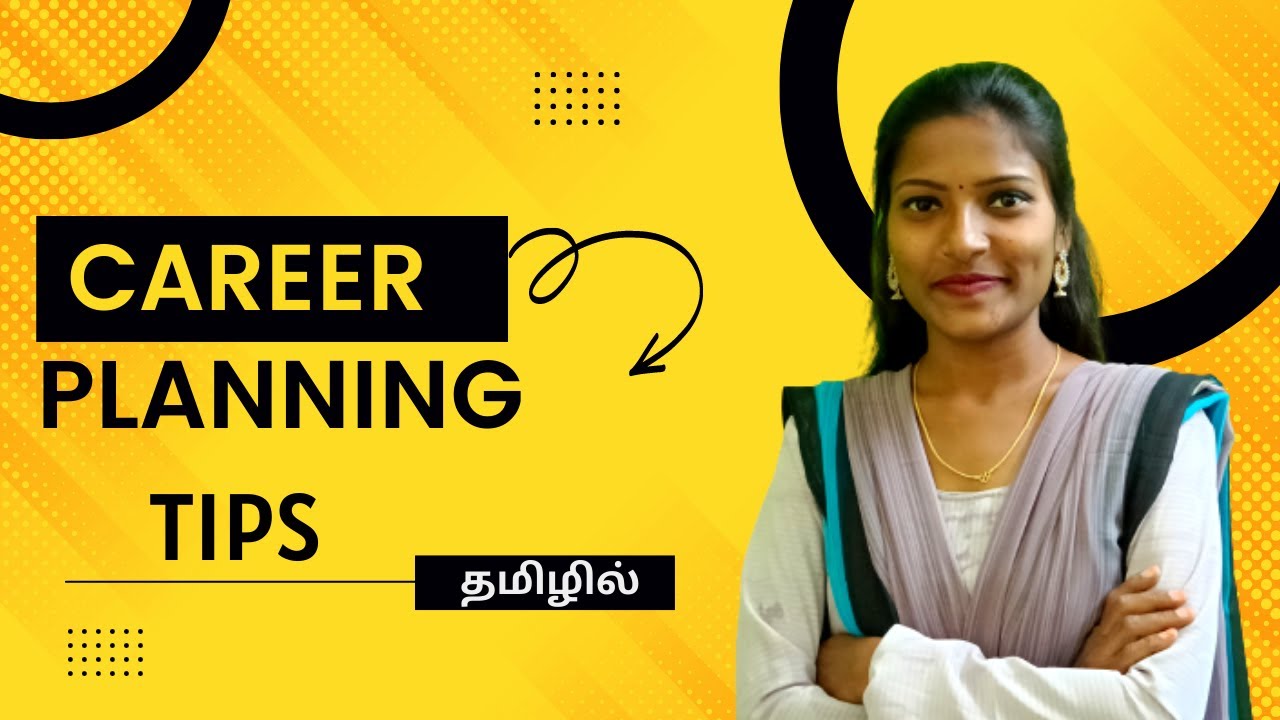 How To Plan Your Career? CAREER PLANNING TIPS IN TAMIL | Step by Step ...