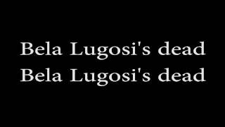 Bela Lugosi&#39;s Dead by Dead Cross (Lyrics)