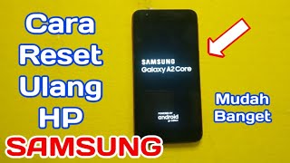 Hard Reset SAMSUNG Galaxy A2 Core | Cara Reset HP SAMSUNG A2 Core | Cara Restart HP SAMSUNG A2 Core Hard Reset SAMSUNG Galaxy A2 Core | Cara Reset HP SAMSUNG A2 Core | Cara Restart HP SAMSUNG A2 Core