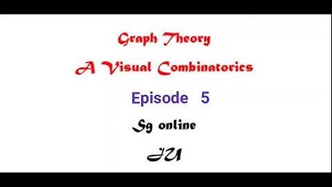 Graph Theory Classes Episode 5