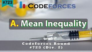 A. Mean Inequality | Codeforces Round #723 (Div. 2) | sKSama Hindi Video Editorial