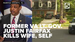 PRESS CONFERENCE: Former Virginia Lt. Gov. Justin Fairfax kills wife then self, authorities say