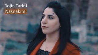 Rojin Tarini - Nasnakım Official Clip