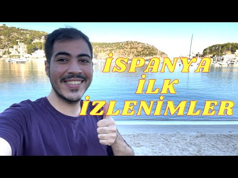 İspanya Mayorka İlk İzlenimlerim | İlk hafta