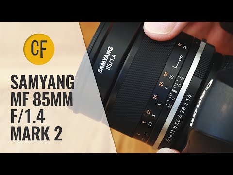 Samyang MF 85mm f/1.4 Mark 2 lens review with samples - YouTube