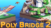 Poly Bridge 2 1 12 Rock Rest Youtube