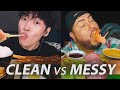 CLEAN VS MESSY mukbangers