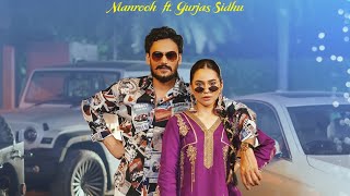 Tilkgyi Song - Gurjas Sidhu | Pooja Singh Rajput | New Song | Manrooh | New Punjabi Song 2025 |