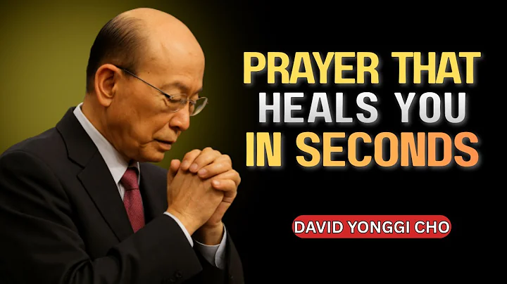 PRAYER THAT HEALS DISEASE IN SECONDS - Dr David Yonggi cho