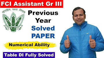 FCI Assistant Grade III Prev Year Solved PAPER 2019  - Data Interpretation Question