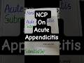 Nursing care plan on Acute Appendicitis. #appendicitis #nursing #gnm #anm #exam #trending #viral