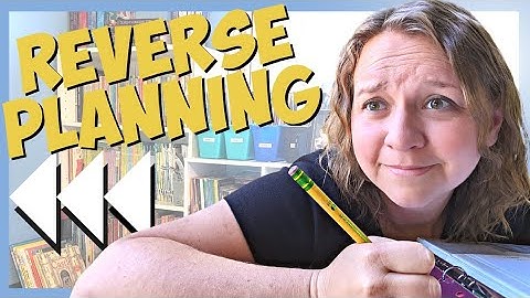 Reverse Scheduling the Easy Way to Homeschool Plan