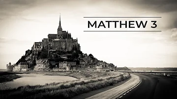 Gospels :: Matthew 3