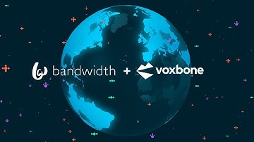 Bandwidth acquires international communications leader Voxbone