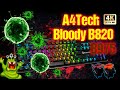 *Что произошло с клавиатурой Bloody после  3 лет эксплуатации B820\810\975