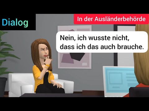 #deutsch_lernen #Dialog In der Ausländerbehörde