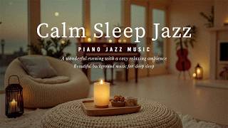 Cozy Nighttime Sleep Haven - Comfort Jazz Room with Candle and Smooth Jazz Piano screenshot 4