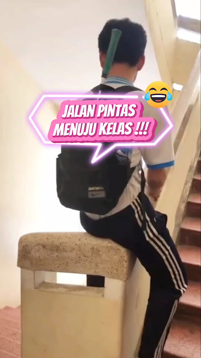 JALAN PINTAS MENUJU KELAS 😅😅 #funny #comedy #happy #shortfeed #shortvideo #shorts #short #videos