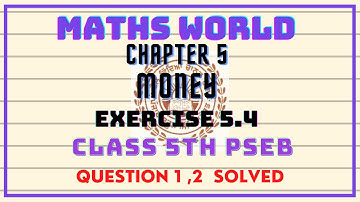 |CLASS 5th|MATHSWORLD|PSEB|CHAPTER  5 EXERCISE 5.4[1,2]SOLVED