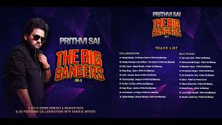 Prithvi Sai - The Big Bangers - Vol.5 - 2024 Remixes Mashup Pack Free Download